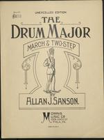 [1907] The drum major. march and two-step.